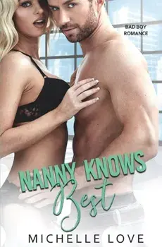 Nanny Knows Best, Paperback/Michelle Love