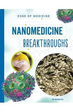 Nanomedicine Breakthroughs - Pat Mccaw