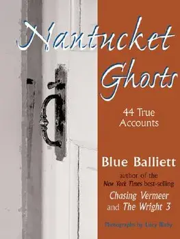 Nantucket Ghosts, Paperback/Blue Balliett