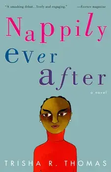 Nappily Ever After, Paperback/Trisha R. Thomas