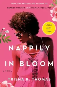 Nappily in Bloom, Paperback/Trisha R. Thomas