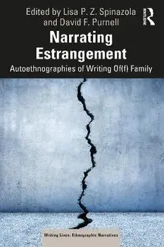 Narrating Estrangement. Autoethnographies of Writing Of(f) Family, Paperback/***