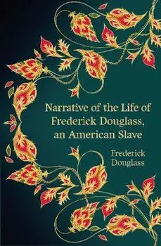 Narrative of the Life of Frederick Douglass, an American Slave (Hero Classics), Paperback/Frederick Douglass