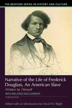 Narrative of the Life of Frederick Douglass, an American Slave: Written by Himself, Paperback/David W. Blight