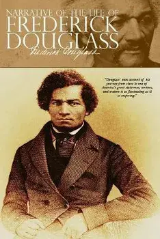 Narrative of the Life of Frederick Douglass, Paperback/Frederick Douglass
