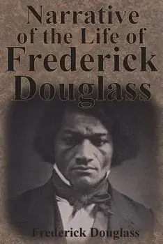Narrative of the Life of Frederick Douglass, Paperback/Frederick Douglass
