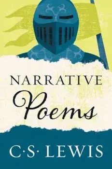 Narrative Poems, Paperback/C. S. Lewis