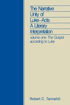 Narrative Unity Luke Acts Vol, Paperback/Robert Tannehill