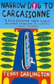 Narrow Dog To Carcassonne, Paperback/Terry Darlington