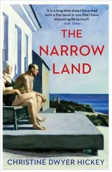 Narrow Land, Paperback/Christine Dwyer Hickey
