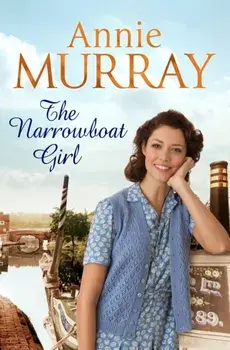 Narrowboat Girl, Paperback/Annie Murray