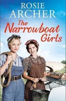 Narrowboat Girls, Paperback/Rosie Archer