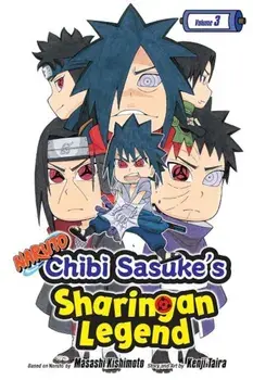 Naruto: Chibi Sasuke's Sharingan Legend, Vol. 3, Paperback/Kenji Taira
