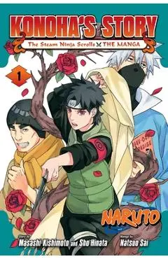 Naruto: Konoha's Story--The Steam Ninja Scrolls: The Manga, Vol. 1 - Masashi Kishimoto