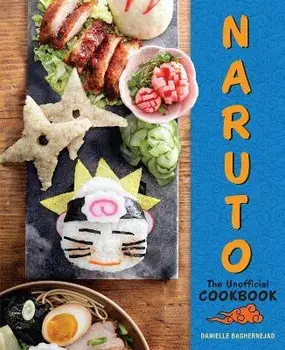 Naruto: The Unofficial Cookbook, Hardback/Titan Books