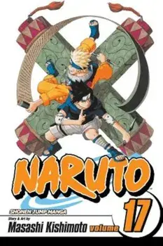 Naruto, Volume 17, Paperback/Masashi Kishimoto