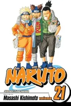 Naruto, Volume 21, Paperback/Masashi Kishimoto