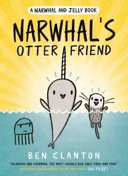 Narwhal's Otter Friend, Paperback/Ben Clanton