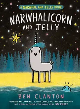 Narwhalicorn and Jelly (a Narwhal and Jelly Book #7), Hardcover/Ben Clanton