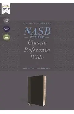 Nasb, Classic Reference Bible, Leathersoft, Black, Red Letter, 1995 Text, Comfort Print - Zondervan
