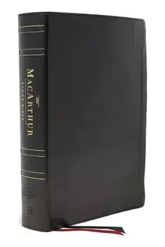 Nasb, MacArthur Study Bible, 2nd Edition, Genuine Leather, Black, Thumb Indexed, Comfort Print: Unleashing God's Truth One Verse at a Time/John F. MacArthur