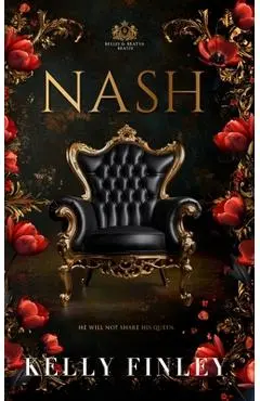 Nash: Belles & Bratva Beasts, Book One - Kelly Finley