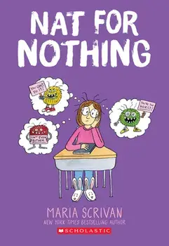 Nat for Nothing: A Graphic Novel (Nat Enough #4), Paperback/Maria Scrivan