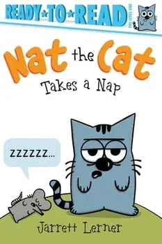 Nat the Cat Takes a Nap: Ready-To-Read Pre-Level 1, Paperback/Jarrett Lerner