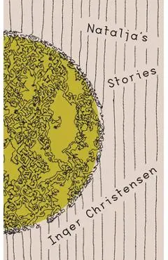 Natalja's Stories - Inger Christensen
