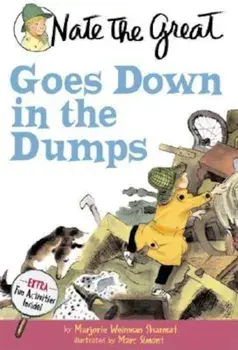 Nate the Great Goes Down in the Dumps, Paperback/Marjorie Weinman Sharmat