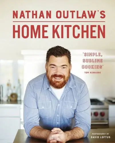 Nathan Outlaw's Home Kitchen | Nathan Outlaw