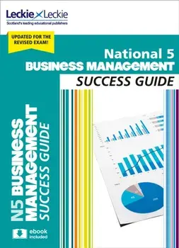 National 5 Business Management Success Guide. Revise for Sqa Exams, Paperback/***