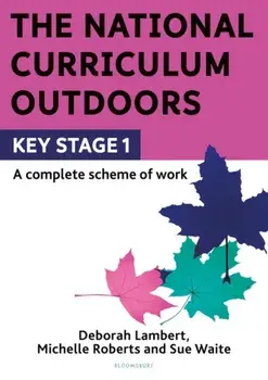 National Curriculum Outdoors: KS1, Paperback/Sue Waite