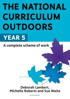 National Curriculum Outdoors: Year 5, Paperback/Deborah Lambert