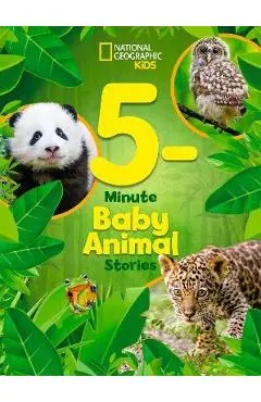 National Geographic Kids 5-Minute Baby Animal Stories - National Geographic Kids