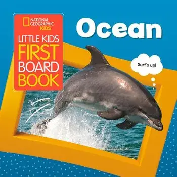 National Geographic Kids Little Kids First Board Book: Ocean/National Geographic Kids