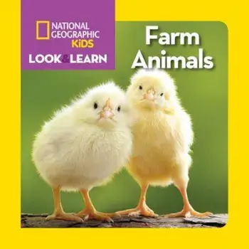 National Geographic Kids Look and Learn: Farm Animals, Hardcover/Catherine D. Hughes
