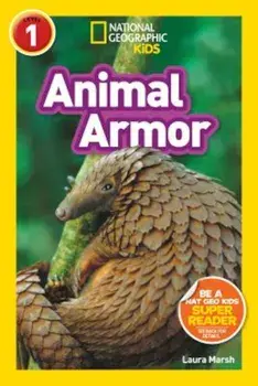 National Geographic Kids Readers: Animal Armor (L1), Paperback/Laura Marsh