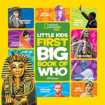 National Geographic Little Kids First Big Book of Who, Hardcover/Jill Esbaum