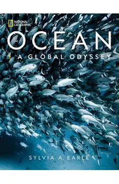 National Geographic Ocean: A Global Odyssey - Sylvia Earle