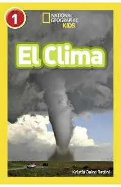 National Geographic Readers: El Tiempo (L1) - Kristin Baird Rattini