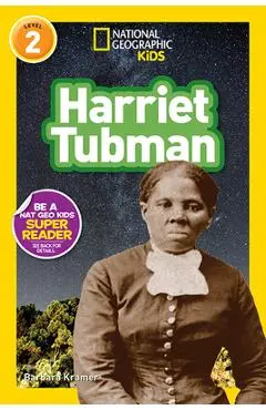 National Geographic Readers: Harriet Tubman (L2) - Barbara Kramer