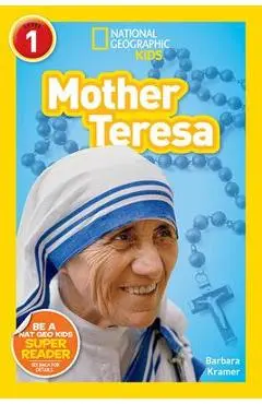 National Geographic Readers: Mother Teresa (L1) - Barbara Kramer