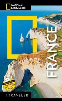 National Geographic Traveler France 5th Edition, Paperback/National Geographic