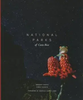 National Parks of Costa Rica, Hardcover/Gregory Basco