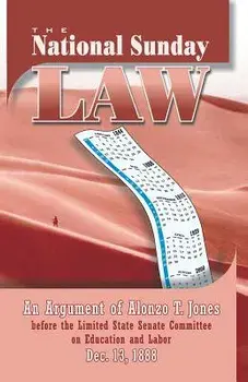 National Sunday Law. Facsim R Coll ed., Paperback/Alonzo T Jones