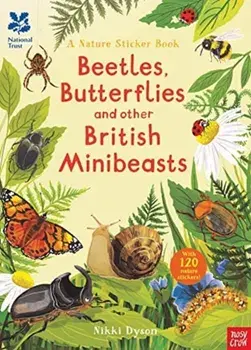 National Trust: Beetles, Butterflies and other British Minibeasts, Paperback/***