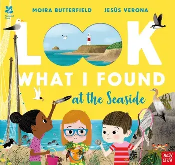 National Trust: Look What I Found at the Seaside, Paperback/Moira Butterfield