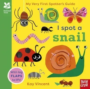 National Trust: My Very First Spotter's Guide: I Spot a Snail, Board book/***
