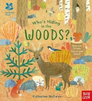 National Trust: Who's Hiding in the Woods'/Katherine Mcewan